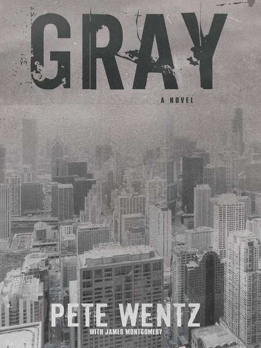 Title details for Gray by Pete Wentz - Wait list
